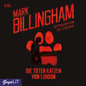 Mark Billingham: Die toten Katzen von London