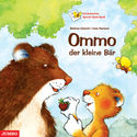 Cover Buch: Bettina Göschl: Ommo, der kleine Bär