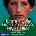 Cover Hörbuch: Kirsten Boie: Nicht Chicago, nicht hier