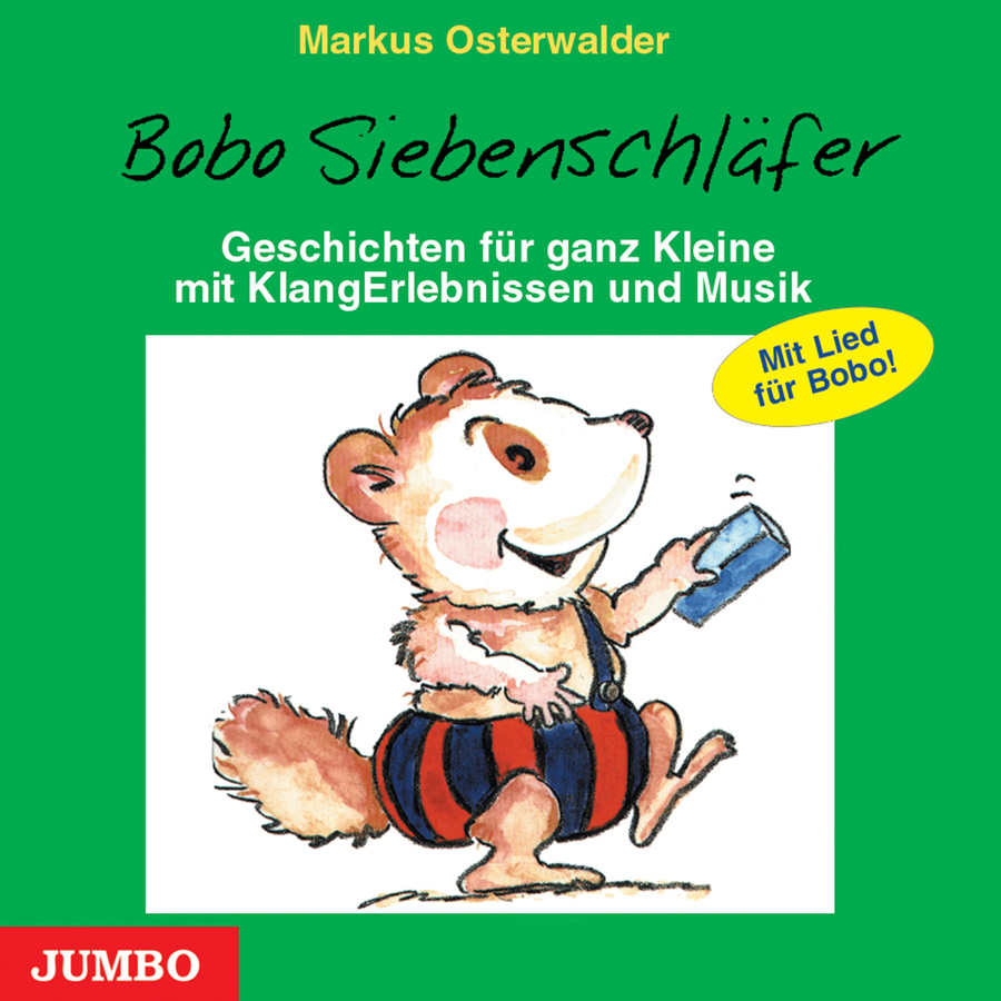 „Bobo Siebenschläfer – Geschichten für ganz Kleine mit KlangErlebnissen und Musik“ von Markus Osterwalder: Cover mit grünem Hintergrund. Oben stehen der Name „Markus Osterwalder“, der Titel „Bobo Siebenschläfer“ sowie der Untertitel „Geschichten für ganz Kleine mit KlangErlebnissen und Musik“. Rechts befindet sich ein gelber Hinweis mit der Aufschrift „Mit Lied für Bobo!“. In der Mitte ist auf einer weißen Fläche der gezeichnete Siebenschläfer Bobo dargestellt. Er trägt eine rot-blau gestreifte Latzhose und hält einen blauen Bauklotz in der Hand. Unten links befindet sich das Logo „JUMBO“.