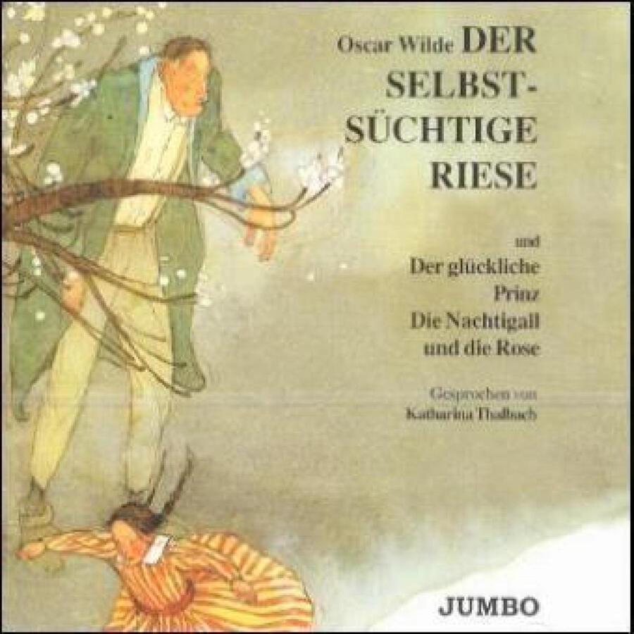 Cover Der selbstsüchtige Riese & Der glückliche Prinz & Die Nachtgall und die Rose