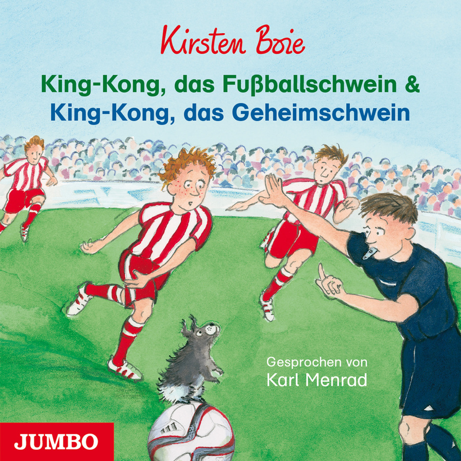 King-Kong, das Fußballschwein und King-Kong, das Geheimschwein