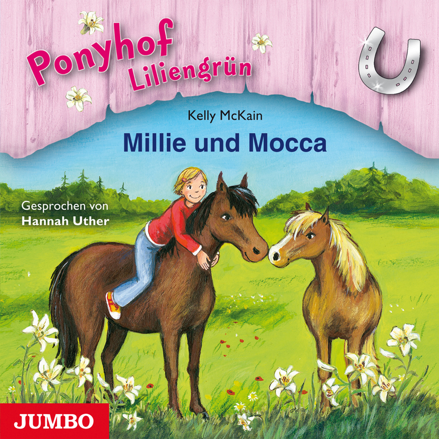Cover Ponyhof Liliengrün. Millie und Mocca (Band 10)