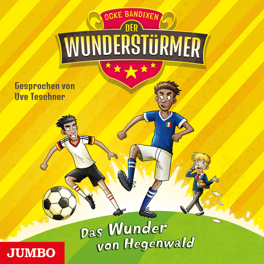 Cover Der Wunderstürmer. Das Wunder von Hegenwald (Band 6)