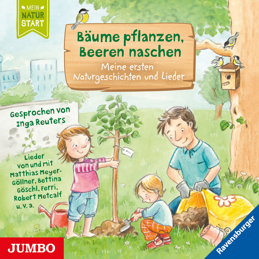 Cover Bäume pflanzen, Beeren naschen. Meine ersten Naturgeschichten und Lieder