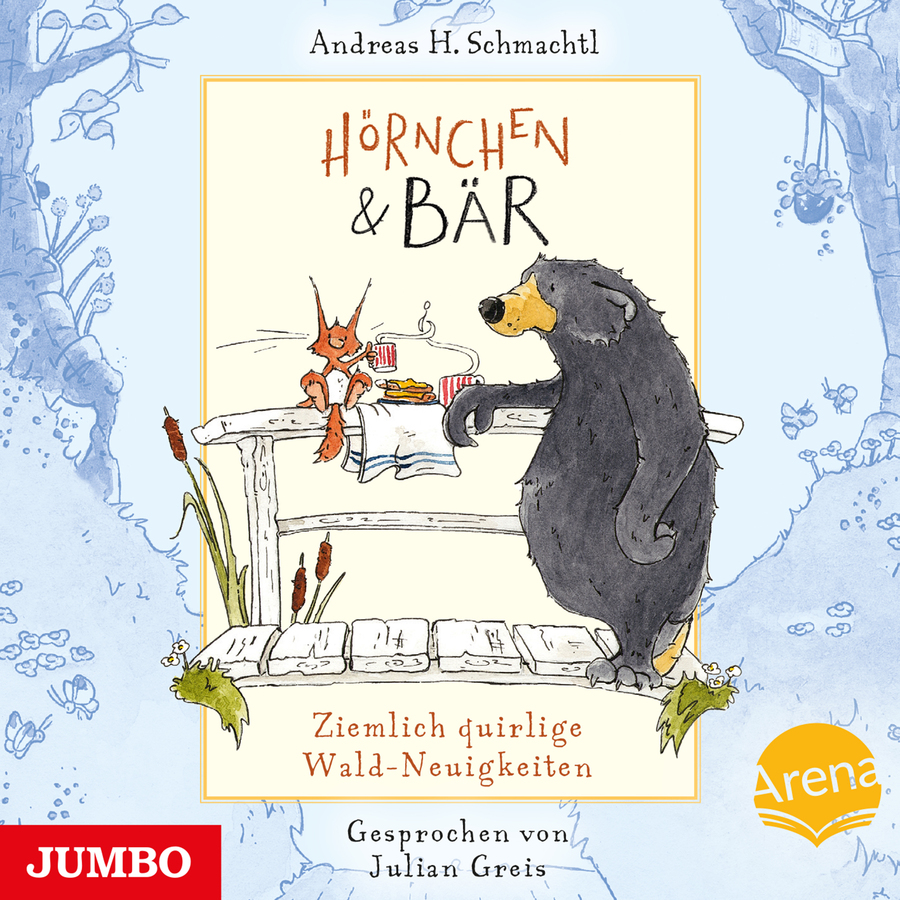 Cover Hörnchen und Bär. Ziemlich quirlige Wald-Neuigkeiten (Band 2)