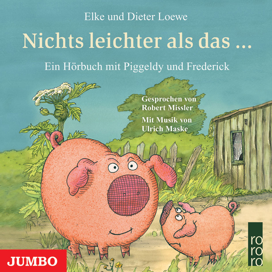 Cover Nichts leichter als das ... Ein Hörbuch mit Piggeldy und Frederick (Ungekürzt)