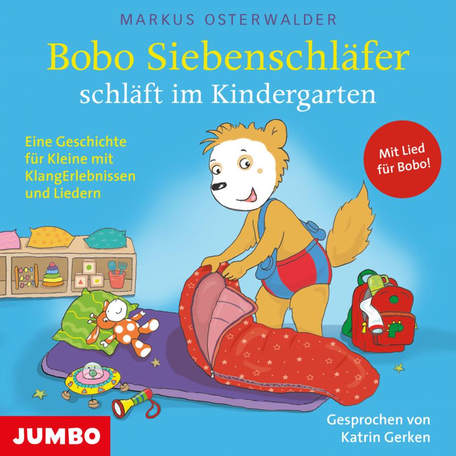 Bobo Siebenschläfer schläft im Kindergarten